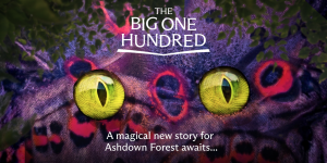 The Big One Hundred: A magical new story for Ashdown Forest awaits